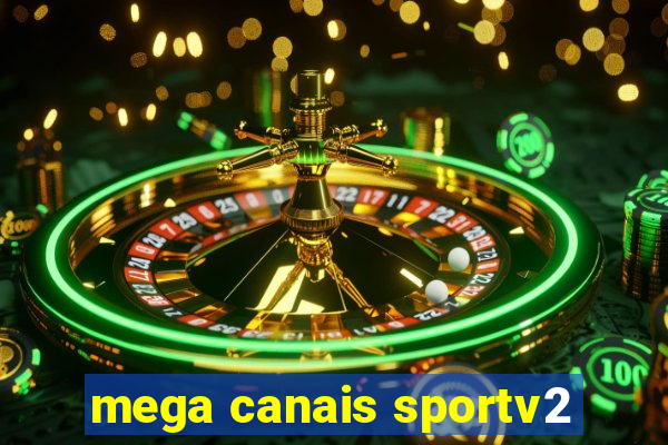 mega canais sportv2